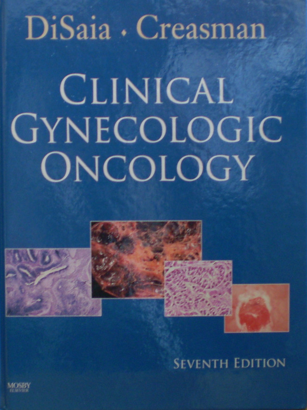 Libro: Clinical Gynecologic Oncology 7th. Edition Autor: DiSaia / Creasman