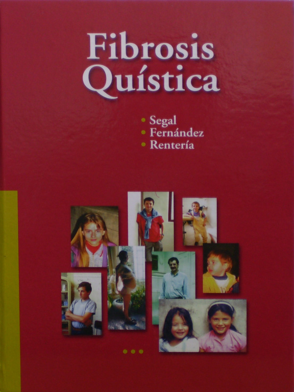 Libro: Fribrosis Quistica Autor: Segal / Fernandez / Renteria