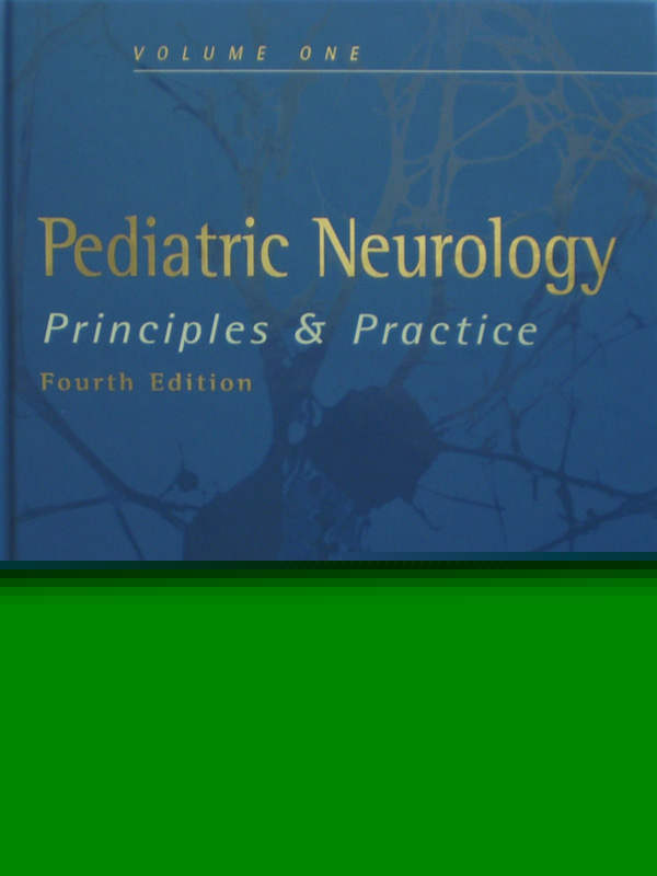 Libro: Pediatric Neurology Principles & Practice 4th. Edition 2Vols. Autor: Bennett Swaiman