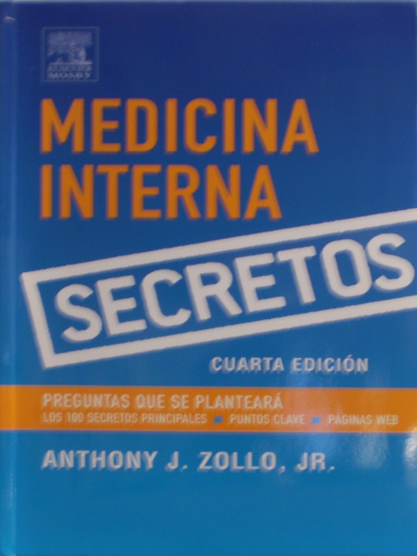 Libro: Secretos de Medicina Interna 4a. Edicion Autor: Anthony J. Zollo, Jr.