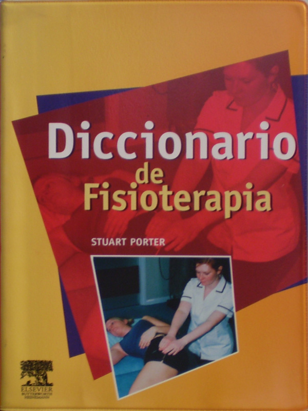 Libro: Diccionario de Fisioterapia Autor: Stuart Porter
