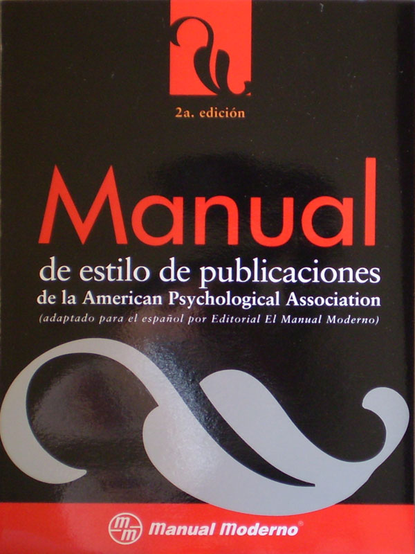 Libro: Manual de Estilo de Publicaciones de la American Psychological Association Autor: APA