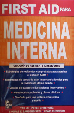 FIRST AID para MEDICINA INTERNA Una Guia de Residente a Residente