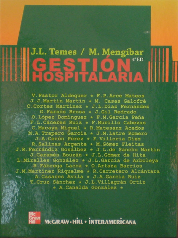 Libro: Gestion Hospitalaria 4a. Edicion Autor: J.L. Temes