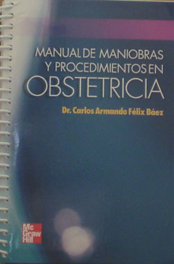 Manual de Maniobras y Procedimientos en Obstetricia