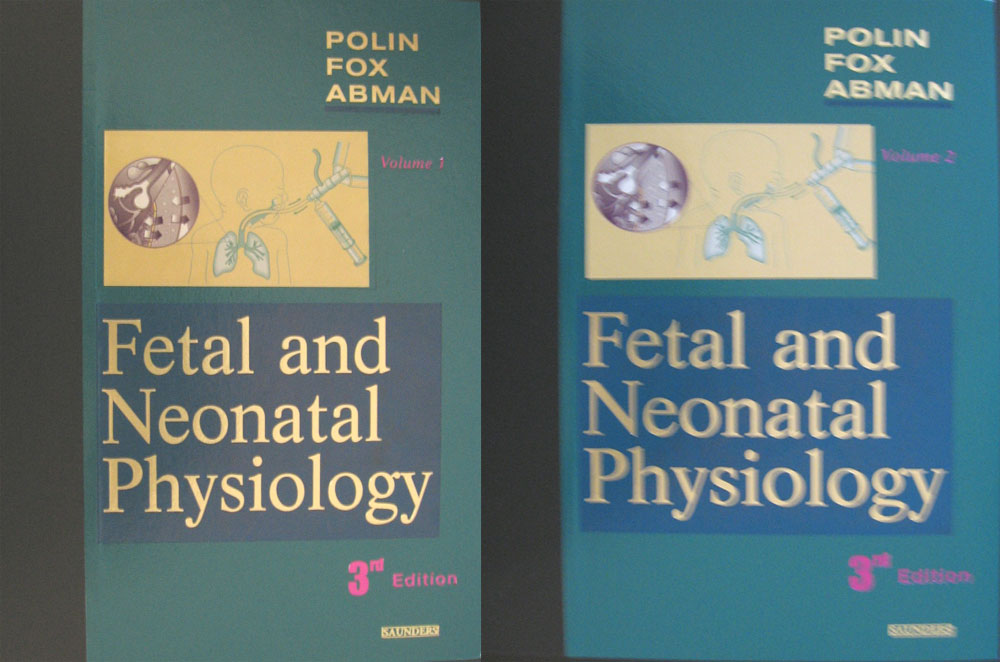 Libro: Fetal and Neonatal Physiology 2-Volumenes Set, 3rd. Edition Autor: Richard A. Polin, William W. Fox, Steven H. Abman