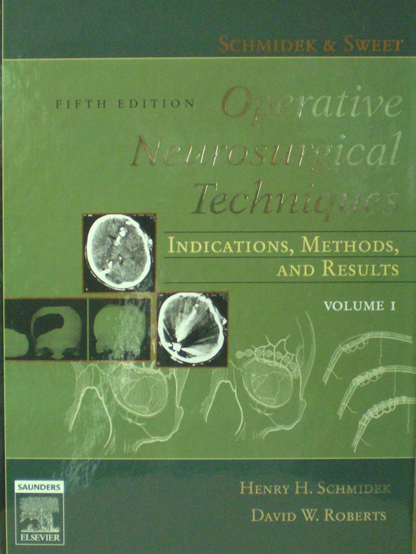 Libro: Schmidek and Sweet's Operative Neurosurgical Techniques 5th. Edition 2 Volume Set Autor: Henry H. Schmidek