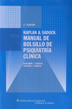Kaplan & Sadock Manual de Bolsillo de Psiquiatria Clinica 4a. Edicion