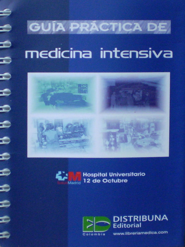 Libro: Guia Practica de Medicina Intensiva Autor: Chico Mario, Sanchez Jose, Toral Dario