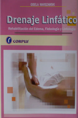 Drenaje Linfatico, Rehabilitacion del Edema, Flebologia y Linfologia