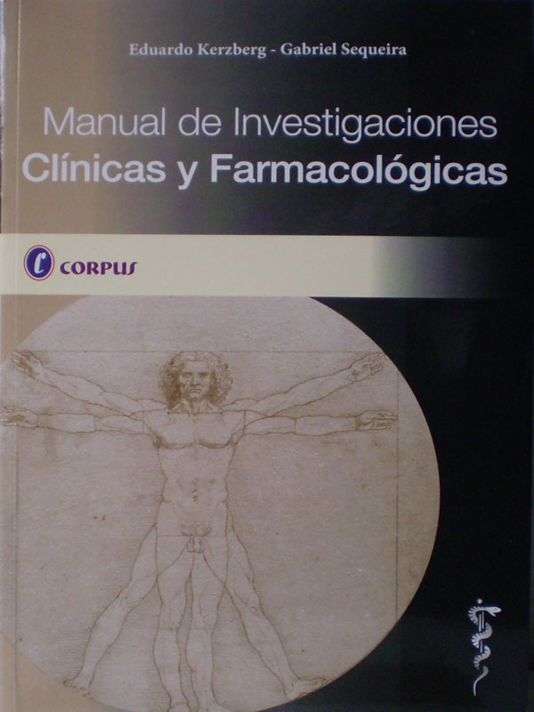 Libro: Manual de Investigaciones Clinicas y Farmacologicas Autor: Eduardo Kerzberg, Gabriel Sequeira