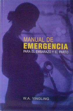 Manual de Emergencia para el Embarazo y el Parto