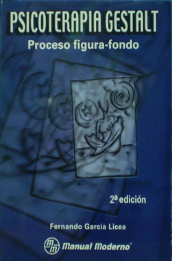 Psicoterapia Gestalt: Proceso figura-fondo 2a. Ed.