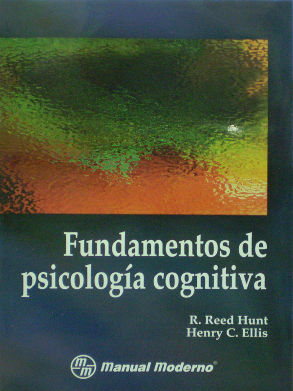 Libro: Fundamentos de Psicologia Cognitiva Autor: R. Reed Hunt
