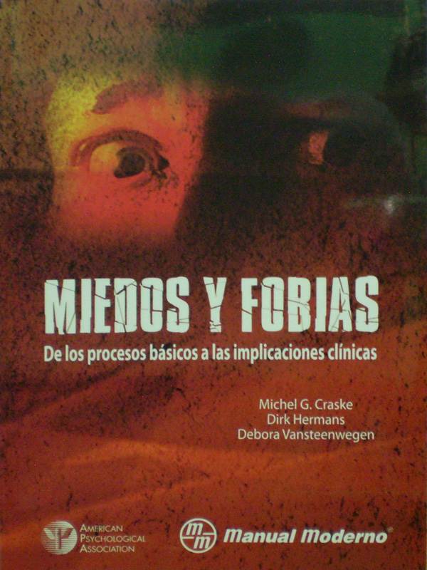 Libro: Miedos y Fobias Autor: Michel G. Craske