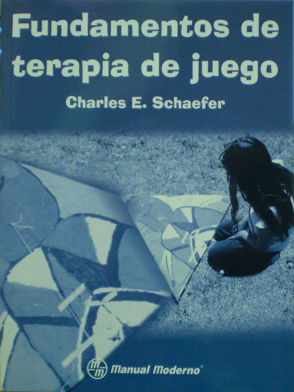 Libro: Fundamentos de Terapia de Juego Autor: Charles E. Schaefer