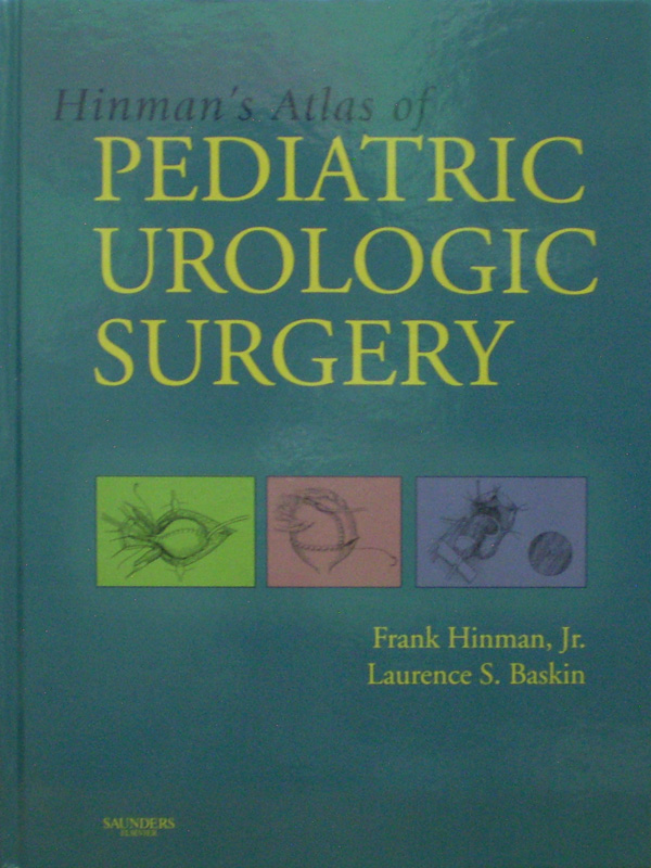 Libro: Pediatric Urologic Surgery Autor: Frank Hinman
