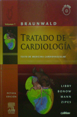Braunwald, Tratado de Cardiologia 8a. Edicion 2 Vols.