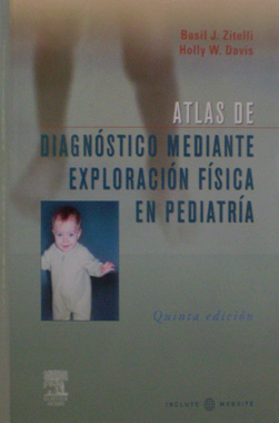 Atlas de Diagnostico Mediante Exploracion Fisica en Pediatria 5a. Edicion