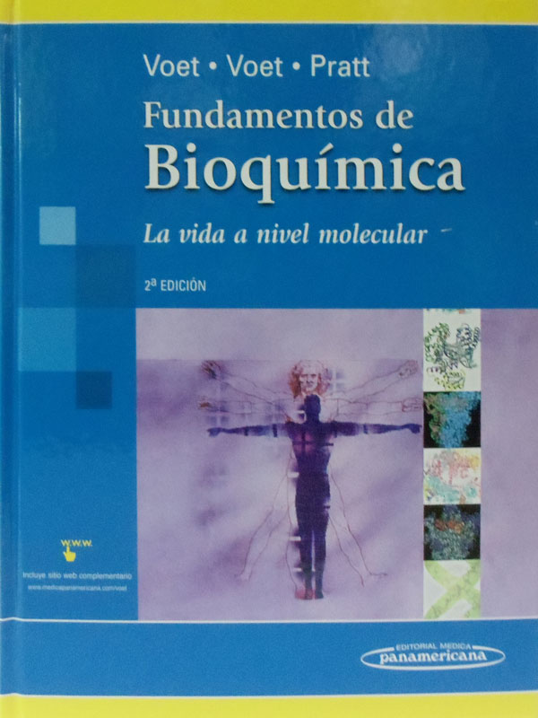 Libro: Fundamentos de Bioquimica, 2a. Edicion Autor: Charlotte Pratt, Judith Voet, Donald Voet