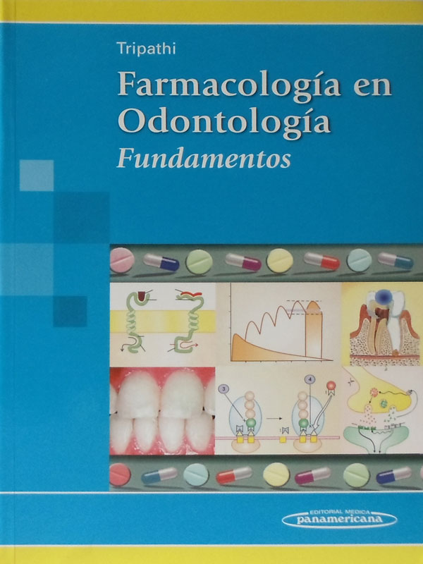 Libro: Farmacologia en Odontologia, Fundamentos Autor: Tripathi