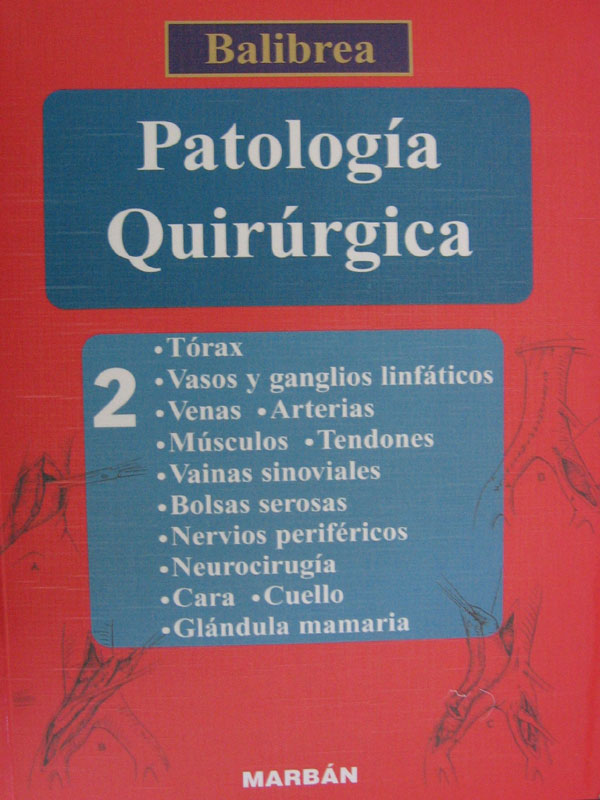 Libro: Patologia Quirurgica Volumen 2 Autor: Balibrea