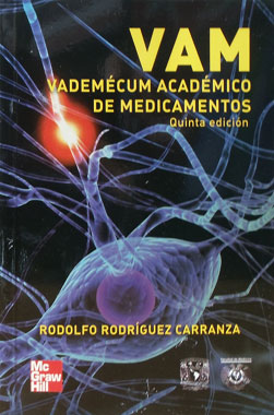 VAM, Vademecum Academico de Medicamentos, 5a. Edicion