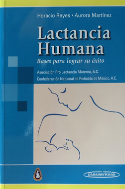 Lactancia Humana, Bases Para Lograr el Exito