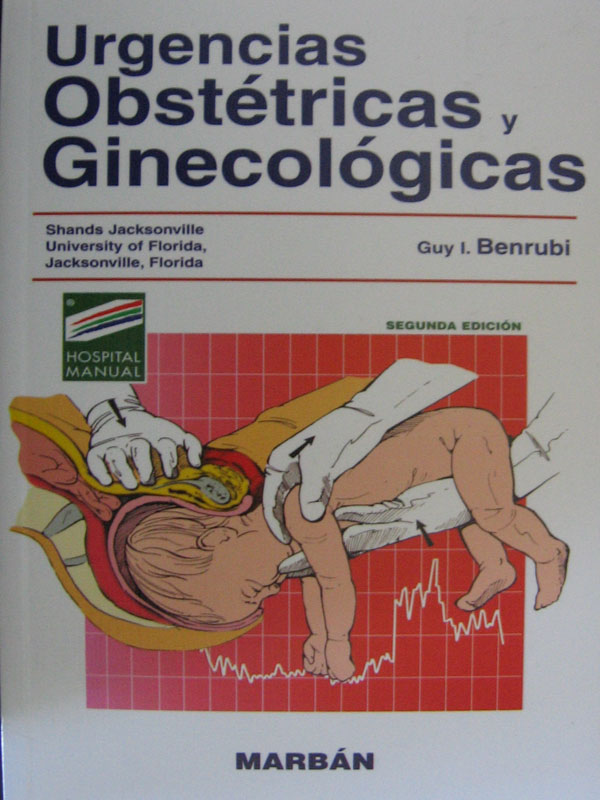 Libro: Manual de Urgencias Obstetricas y Ginecologicas Autor: Benrubi