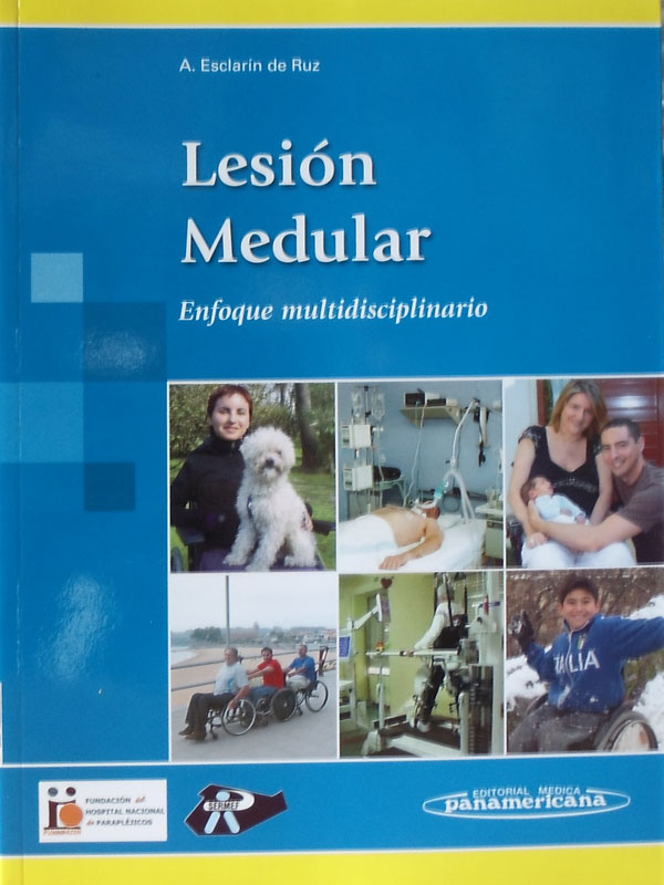 Libro: Lesion Medular, Enfoque Multidisciplinario Autor: A. Esclarin de Ruz