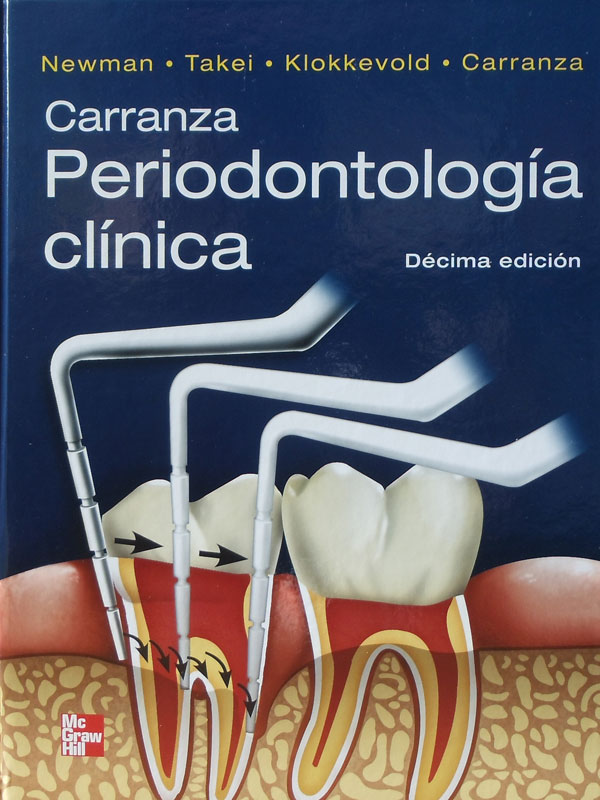 Libro: Carranza, Periodontologia Clinica, 10a. Edicion Autor: Newman, Takei, Klokkevold, Carranza