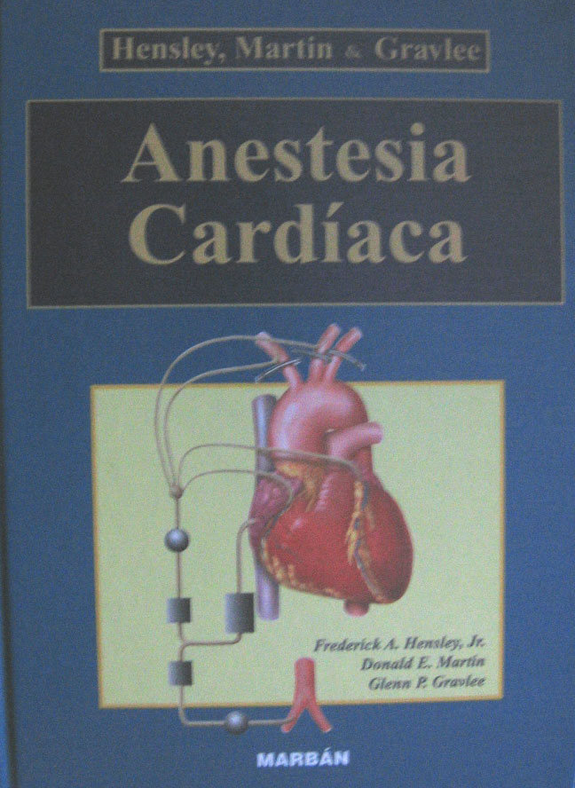Libro: Anestesia Cardiaca Autor: Hensley
