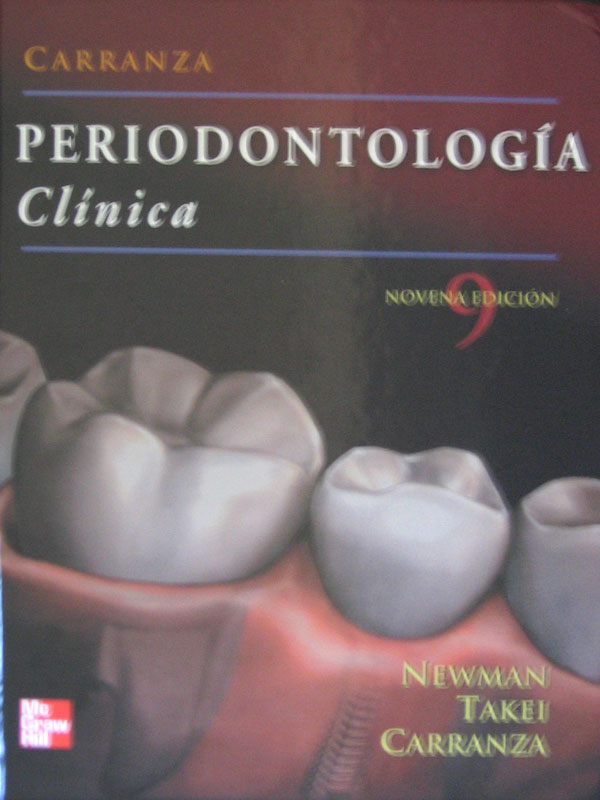Libro: Periodontologia Clinica 9a. Edicion Autor: Newman, Carranza