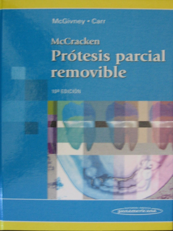 Libro: Protesis Parcial Removible Autor: McCracken, McGivney