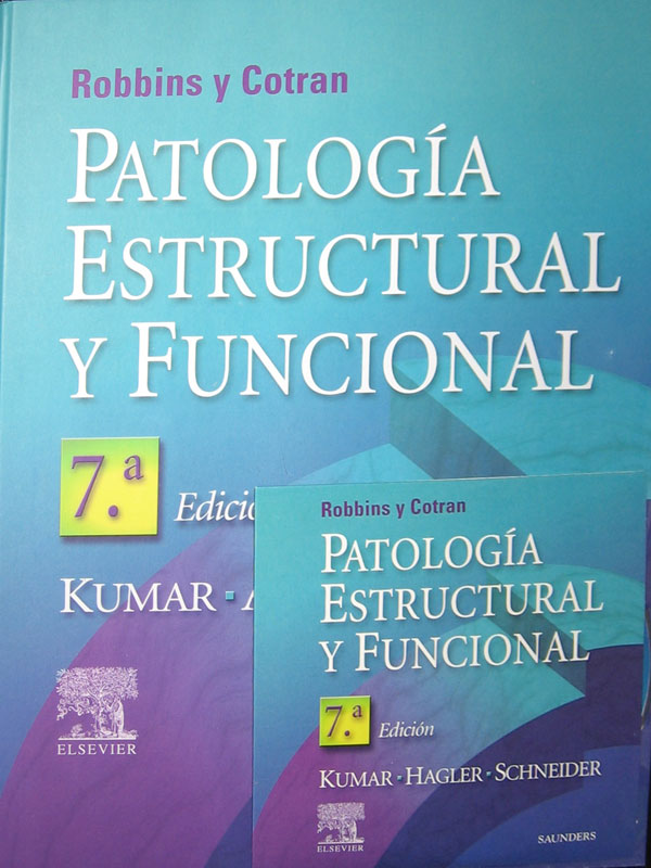 Libro: Patologia Estructural y Funcional de Robbins 7a. Edicion con CD-ROM Autor: Kumar, Robbins y Cottran