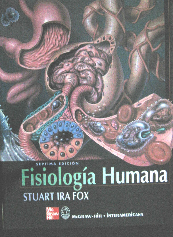 Libro: Fisiologia Humana 7a. Edicion Autor: Ira Fox