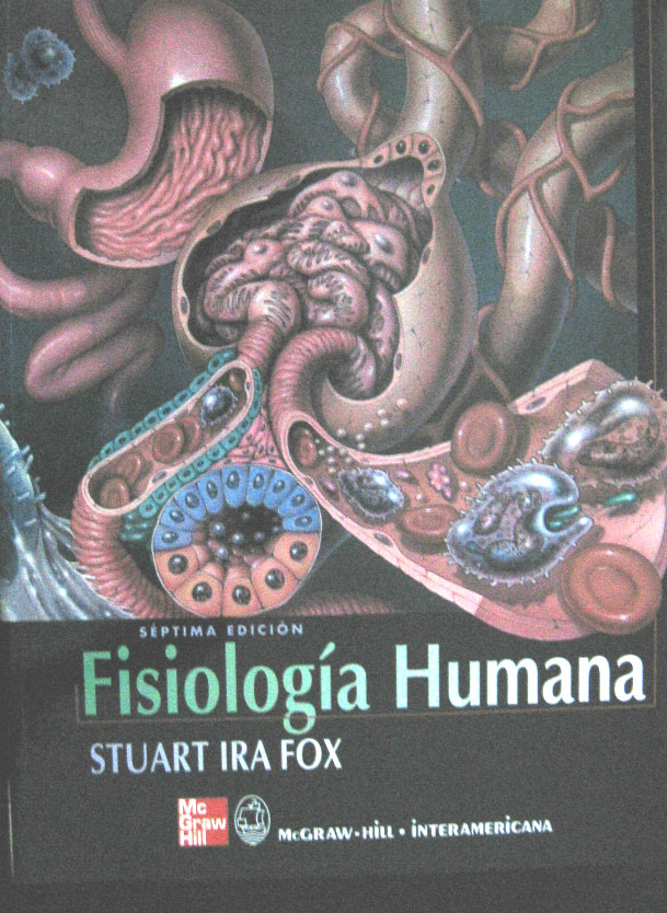 Libro: Fisiologia Humana 7a. Edicion Autor: Ira Fox