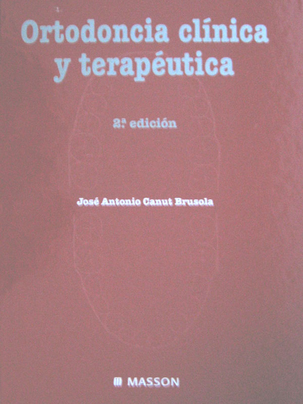 Libro: Ortodoncia Clinica Autor: Canut