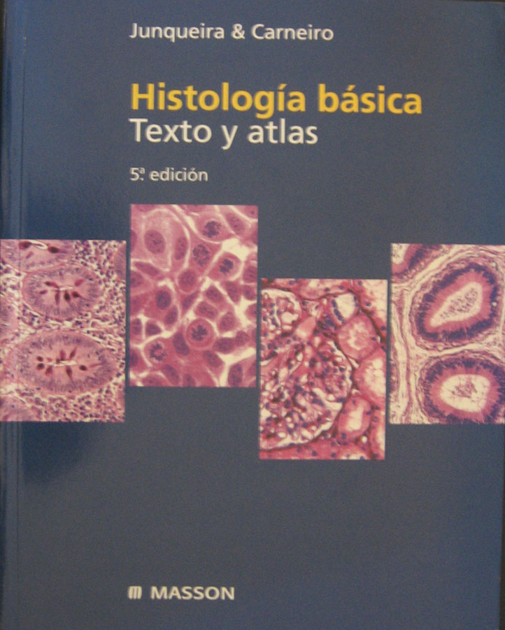 Libro: Histologia Basica Autor: Junqueira
