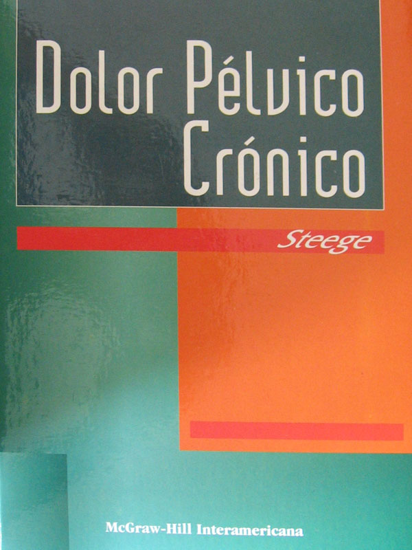 Libro: Dolor Pelvico Cronico Autor: Steege John