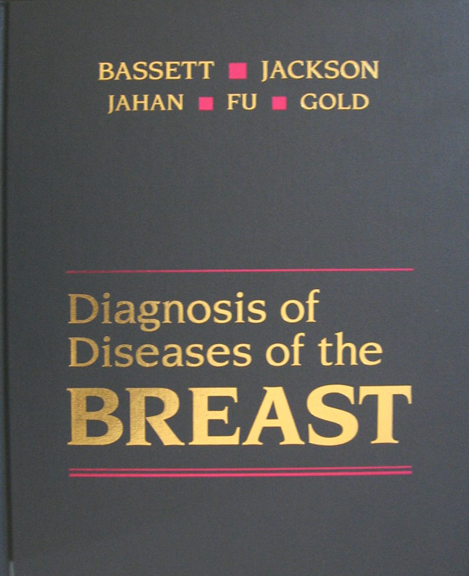 Libro: Diagnosis of Diseases of the Breast, 2nd Edition Autor: Lawrance W. Bassett, Valerie P. Jackson, Yao-Shi Fu, Karin Fu
