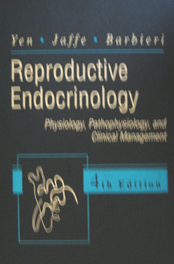 Reproductive Endocrinology, 4a. Edition ( Yen and Jaffe's )