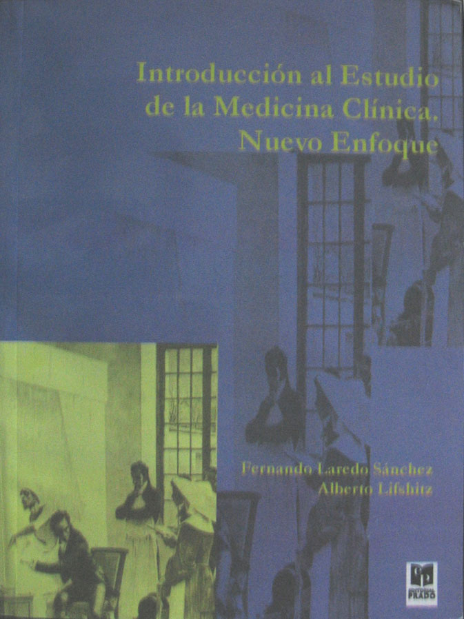 Libro: Introduccion al Estudio de la Medicina Clinica Autor: Laredo