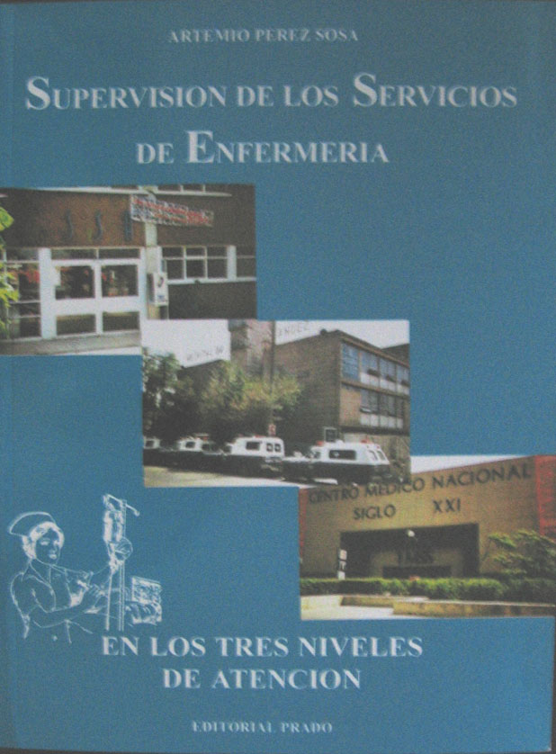 Libro: Supervision de los Servicios de Enfermeria Autor: Perez