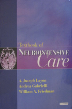 Textbook of Neurointensive Care