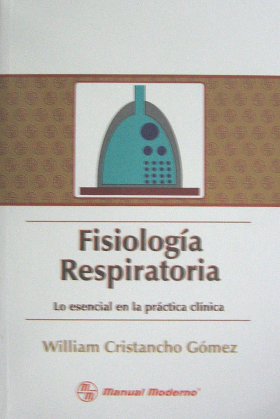 Libro: Manual de Fisiologia Respiratoria Autor: Cristancho