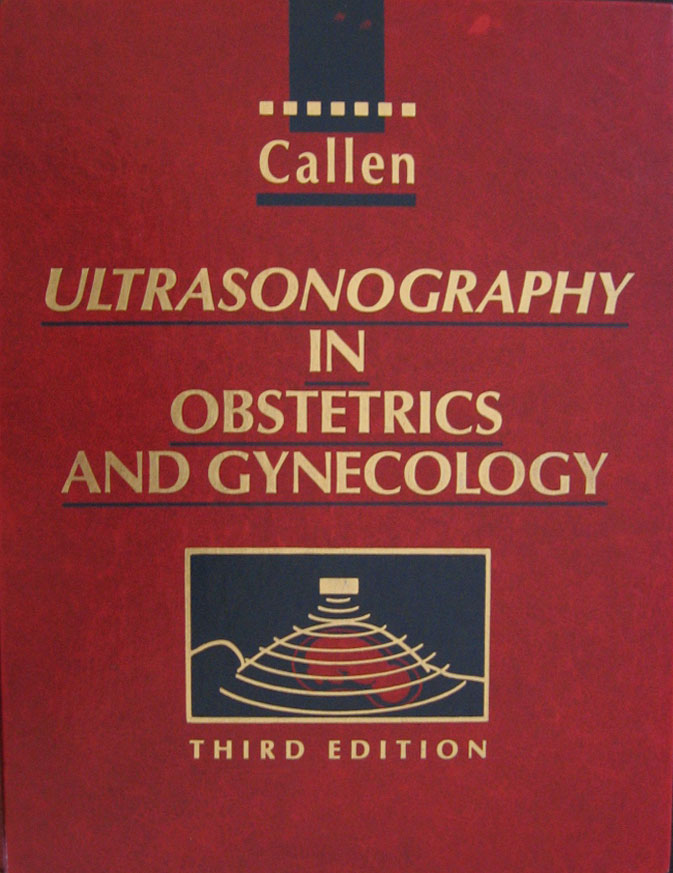 Libro: Ultrasonography in Obstetrics and Gynecology. 4th. Edition Autor: Peter W. Callen