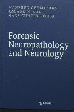 Forensic Neuropathology and Neurology