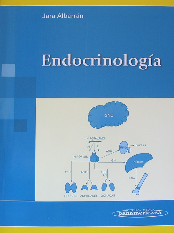 Libro: Endocrinologia Autor: Jara Albarran