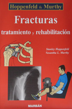 Fracturas, Tratamiento y Rehabilitacion